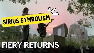 8. Sirius Symbolism: Fiery Returns - TWD Symbolism Analysis