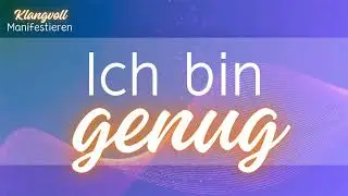 Ich bin genug | Song f&uuml;r mehr Selbstbewusstsein