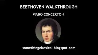 BEETHOVEN - PIANO CONCERTO 4 (full analysis)