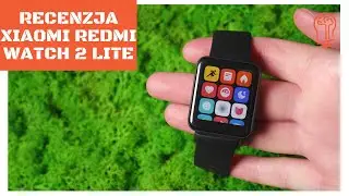 Recenzja Xiaomi Redmi Watch 2 Lite - tani smartwatch z modułem GPS ⌚🤗