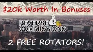 FREE To start | Reverse Commissions System | Multiple Free Rotators | 100 % Commissions