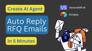 Create Auto Reply RFQ Email in 5 Mins (Vectorshift and Airtable)