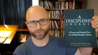 'A Discipleship Journey' by Dave Buehring: Reviewed by Alex Giannetti with Chad Harrington