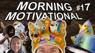 GOAT REBUTTAL Morning Motivational #17 | GoatVsFish Livestream 26-01-28