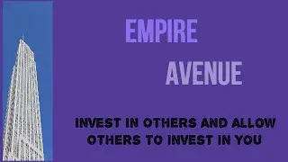 How To Use Empire Avenue Review Tips Social Media (EmpireKred)