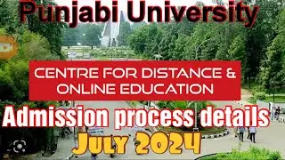 Punjabi University Patiala Centre of Distance & Online Education admission process 2024 started