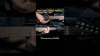 Two Less Lonely People in the World - Air Supply (Easy Guitar Chords Tutorial with Lyrics) part 4