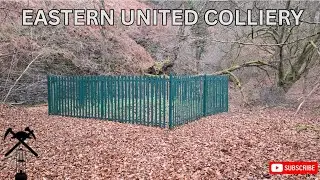 Exploring Abandoned 'Eastern United Colliery'