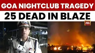Goa Arpora Fire Tragedy | 23 Dead, Eyewitnesses & Official Statement from DGP #goafire #goanews