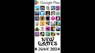 Android Apps New Games 8 June 2024 - GogetaSuperx