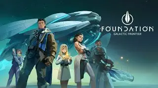 Foundation: Galactic Frontier | iOS | Global Launch Gameplay 