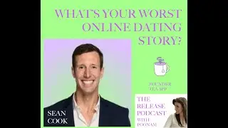 54. The Scary Online Dating Stories You Never Hear, with Sean Cook, Founder of Tea Dating Safety App