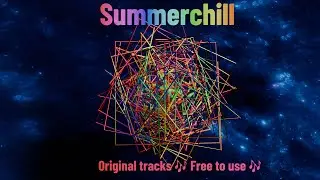 Summerchill - Free background music