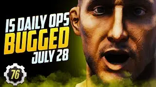 Fallout 76 Possible Daily Ops Bug  - Glitch Weekend July 28