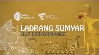 LIVE PERFORMANCE - LADRANG SUMYAR