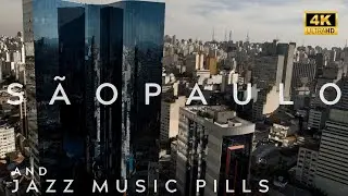 JAZZ and SAO PAULO 4K Tour | Jazz Music Pills with Baby Olivia  | 4K Jazz  | RadioJazz | Jazz