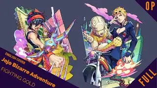 「English Cover」Jojo's Bizarre Adventure Part 5 OP 