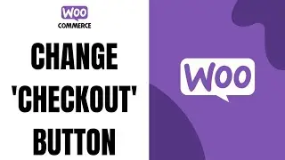 How To Change Checkout Button Text In Woocommerce