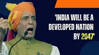India is set to become a developed nation by 2047, says Defence Minister Rajnath Singh