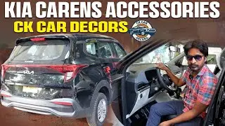 KIA Carens Best Accessories In Hyderabad || CK Car Decors & Accessories || Best Car Decors ||