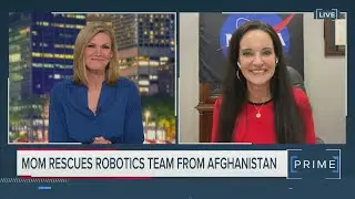 Mom rescues robotics team from Afghanistan