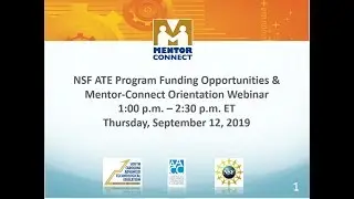NSF ATE Program Funding Opportunities & Mentor-Connect Orientation 2019