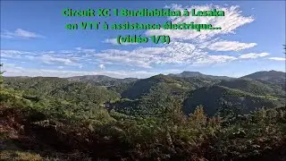 Circuit XC 1 Burdinbidea &agrave; Lesaka en VTT &agrave; assistance &eacute;lectrique... (vid&eacute;o 1/3)