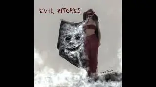 PATRICK BATEMAN - YUNG SIDA (EVIL BITCHES)