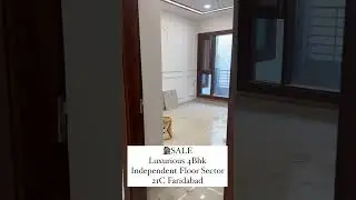 FOR SALE BRAND NEW 4BHK INDEPENDENT FLOOR SECTOR 21C FARIDABAD🏠