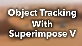 Superimpose V - Object Tracking