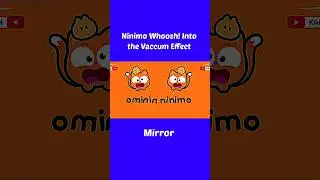 Ninimo Whoosh! Into the Vaccum Theme Intro Effect Funny Revision