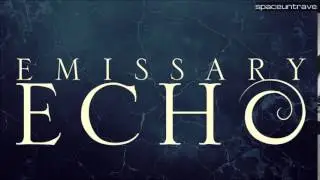 Emissary Echo -  Defend