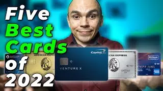 5 Best Credit Cards of the Year (2022)