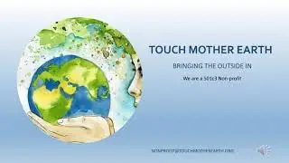 Touch Mother Earth Non-profit