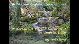 Meditation & Mindfulness - Relaxing at Natural Waterfalls in Umbria Italy