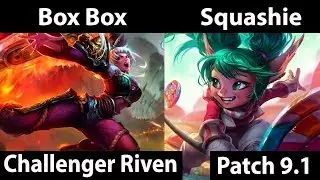 [ Box Box ] Riven vs Poppy [ Squashie ] Top - Box Box Riven Stream