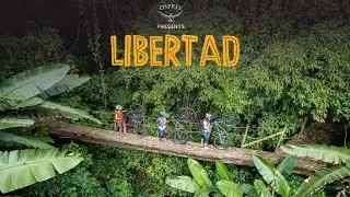 Libertad | A World Ride Film