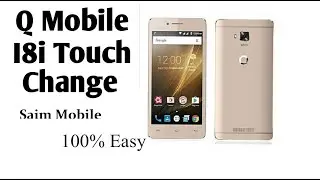 Qmobile i8i touch solution/QMOBILE i8i touch changing/QMOBILE I8i touch problem #saimmobile