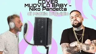 Muovilo Baby - Niko Pandetta - (COVER) Mattia D'Ovidio - Piano & Voice