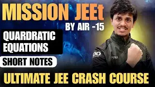 IIT Topper's Short Notes & Tricks of Quadratic Equation