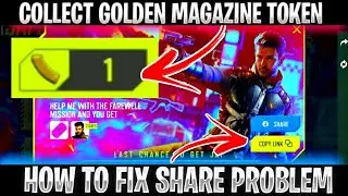 How to Collect Golden Magazine Token In Freefire | How To Solve Link Share Problem Free Fire