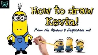How to draw Minions! / Kevin