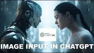 Image Input in Chat GPT Explained