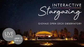 Interactive Stargazing | January 5, 2021