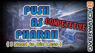 Overwatch 2: Competitive Push as Pharah - I Need To Die Less