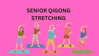 Easy Qigong Stretching to create flexability and ease of movement for stability and grace.