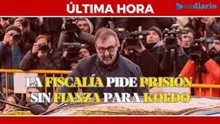 #&Uacute;LTIMAHORA La Fiscal&iacute;a pide prisi&oacute;n incondicional sin fianza para Koldo Garc&iacute;a
