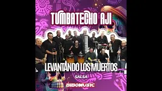 LEVANTANDO LOS MUERTOS   TUMBATECHO AJI   Video AI   -#bibomusic  #salsa