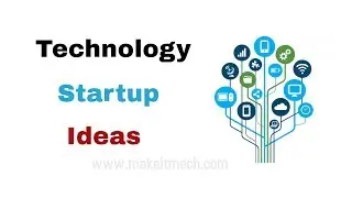 Technology Startup Ideas | Startup ideas for Engineering students | Unique Business ideas