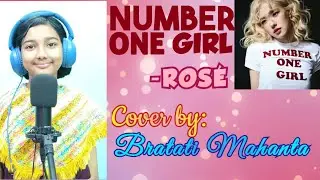 NUMBER ONE GIRL-ROS&Eacute;। Cover by: Bratati Mahanta । #cover #numberonegirl #ros&eacute; @roses_are_rosie